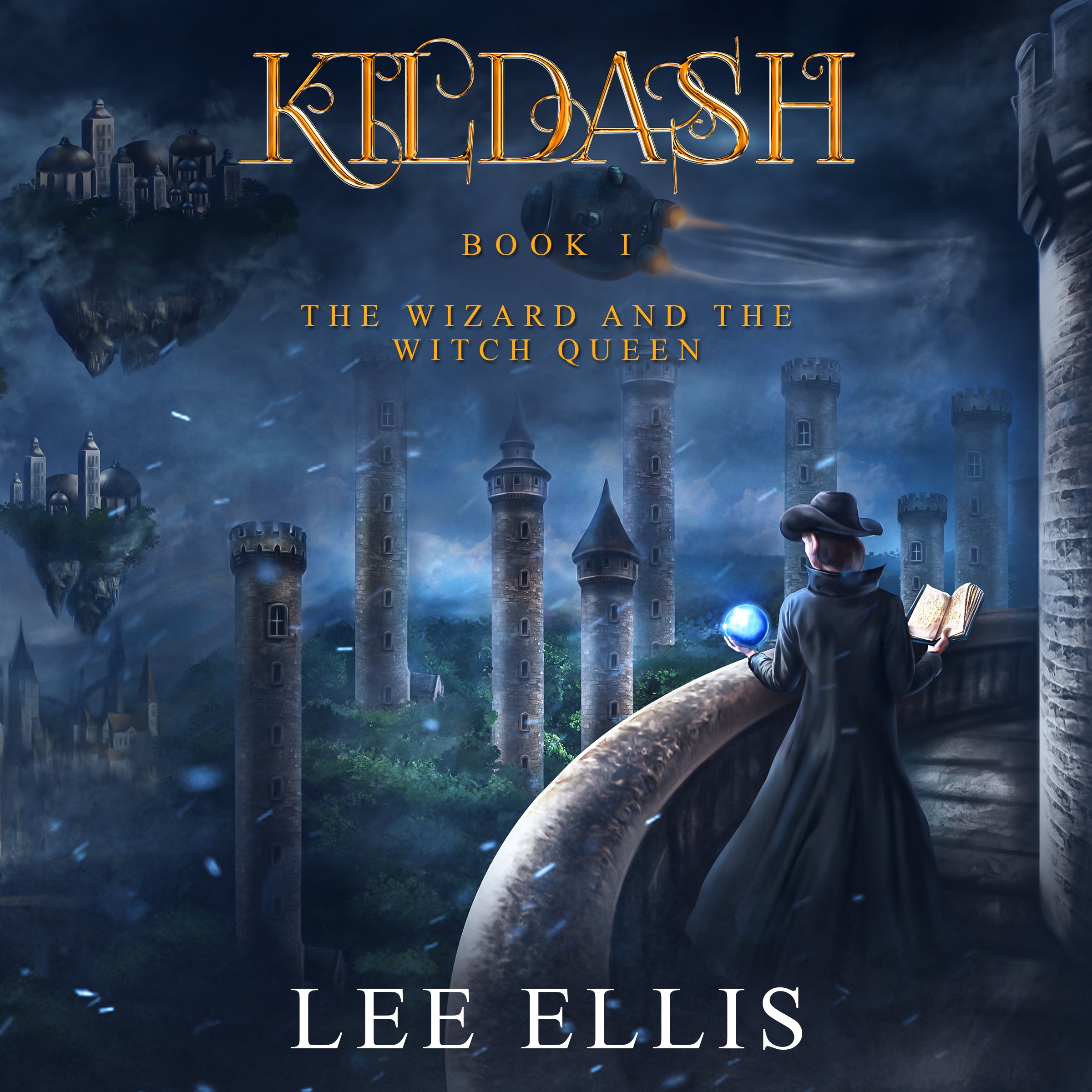 Kildash 1: The Wizard and the Witch Queen AUDIOBOOK